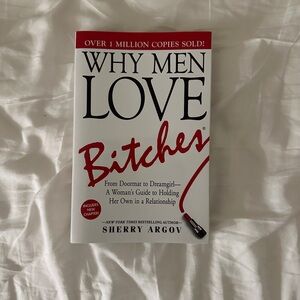 BRAND NEW - Why Men Love Bitches by Sherry Argov - Paperback